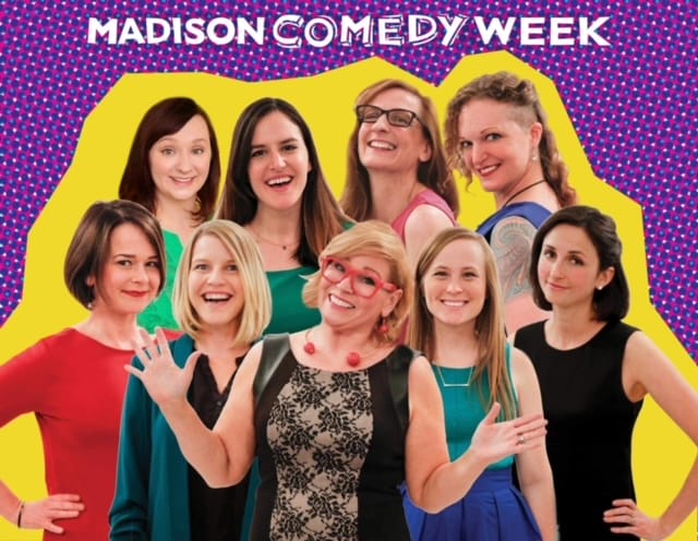 Nine women smiling and posing together, promoting Madison Comedy Week with a colorful, vibrant background.