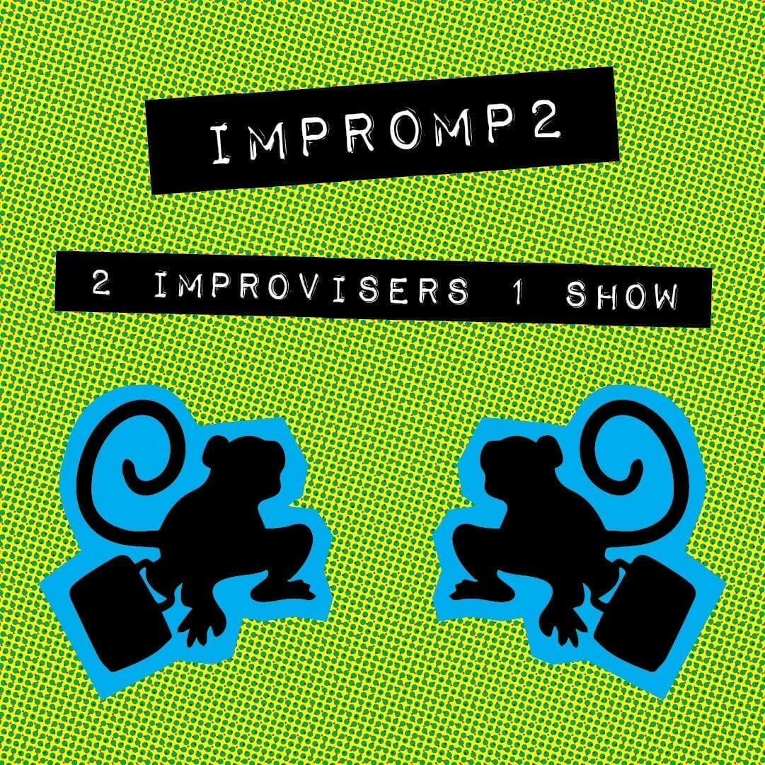 Bold text announces "IMPROMP2" with two playful monkey silhouettes on a vibrant green dotted background.