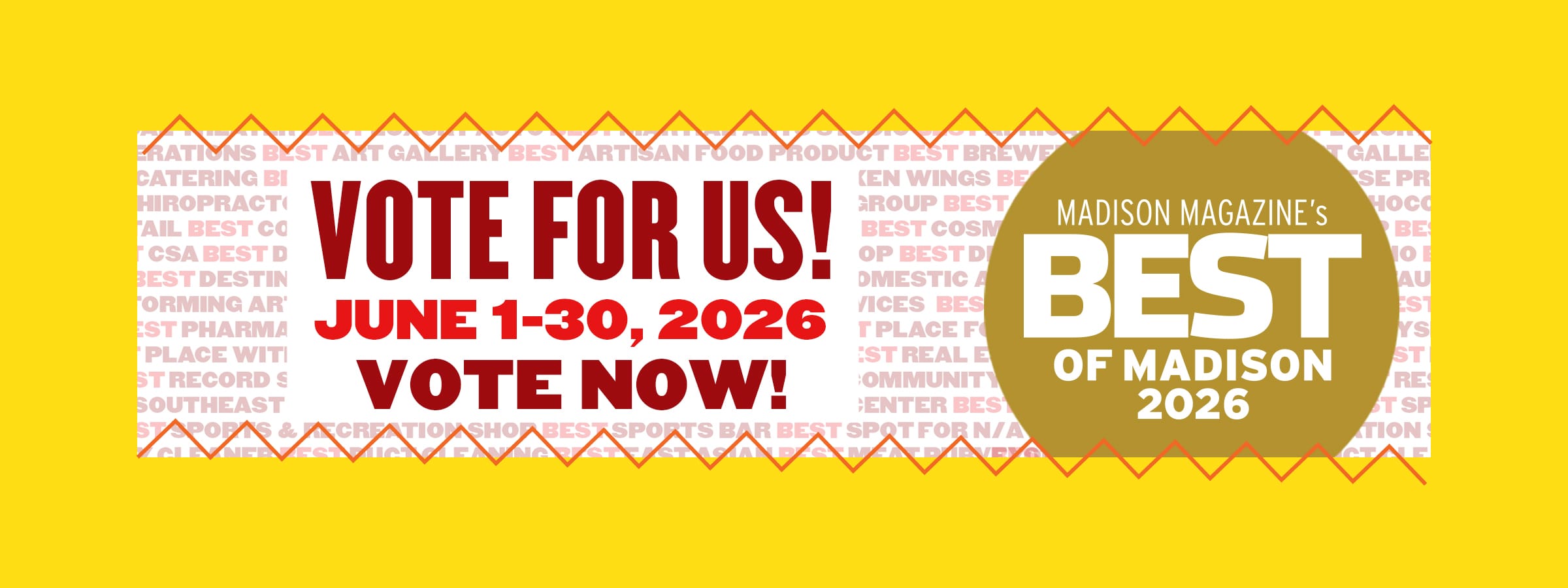 Vote for us! June 1-30, 2026. Madison Magazine's Best of Madison 2026.